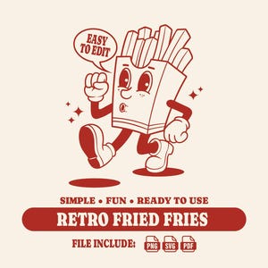 Puede incluir: Ilustración retro de una caja de patatas fritas caminando, en rojo y blanco. El texto "EASY TO EDIT" está en una burbuja. Debajo, el texto dice "SIMPLE • FUN • READY TO USE" y "RETRO FRIED FRIES". Formatos de archivo: PNG, SVG, PDF.