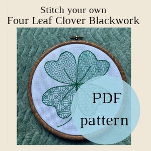 Blackwork Four Leaf Clover PDF pattern and instructions // embroidery | lucky | St Patrick | Ireland | DIY gift for Irish people |clover