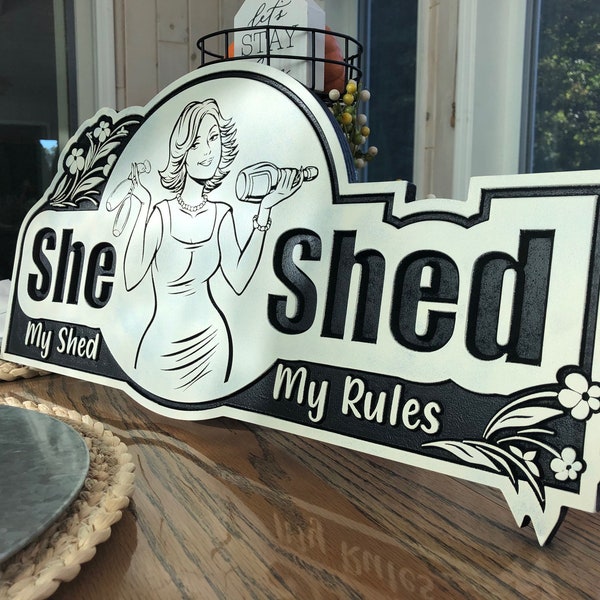 She Shed Sign File - “My Shed My Rules” SVG, laser cut files, Cnc wood, Dxf, INSTANT DOWNLOAD