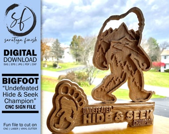 Bigfoot Sign - “Undefeated Hide & Seek Champion” Sign File -  SVG, Yeti, laser cut files, Cnc wood, Dxf, INSTANT DOWNLOAD,