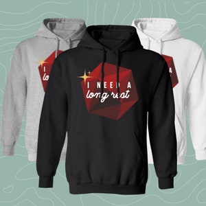 I Need A Long Rest Cozy DnD Hoodie