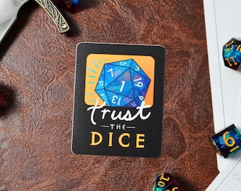 Trust the Dice Sticker Natural 1 | Dungeons and Dragons | dnd stickers | dnd gifts | ttrpg