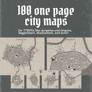 May include: A collection of 100 one-page city maps for tabletop role-playing games. The maps are in black and white, featuring detailed city layouts with streets, buildings, and landmarks. The text reads "100 one page city maps for TTRPGs like dungeons and dragons, daggerheart, shadowdark, and more!"