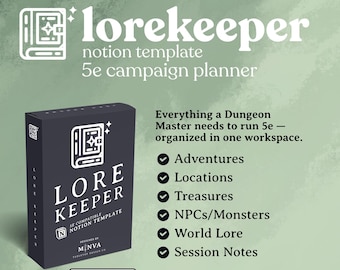 May include: A dark gray box with the text "LORE KEEPER" and "5e compatible Notion template" is displayed. The box is a campaign planner for Dungeons and Dragons 5e, designed to organize adventures, locations, treasures, NPCs, world lore, and session notes.