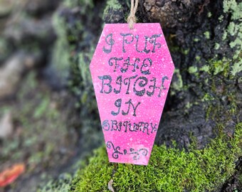 I put the bitch in obituary wood burned coffin sign, pyrography, goth decor, creepy decor, Halloween decor, pastel goth decor