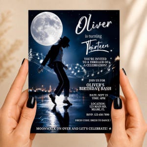May include: A rectangular birthday invitation card featuring a dark night sky with a full moon and a silhouette of a person dancing. The text reads: Oliver is turning Thirteen, You're invited to a thriller of a celebration, Join us for Oliver's birthday bash, Date: Sept 15, Time: 4pm, Location: 123 Main Rd, Miami, FL, RSVP: 123-456-7890, Dress code: Dress to dance!, Moonwalk on over and let's celebrate!