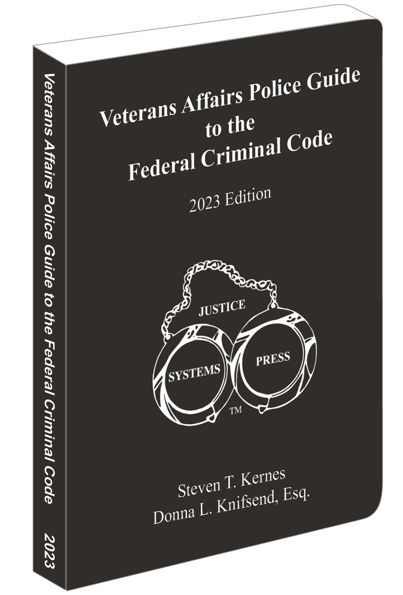Veterans Affairs Police Guide to the Federal Criminal Code, 2023