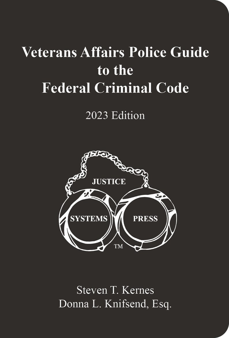 Veterans Affairs Police Guide to the Federal Criminal Code, 2023