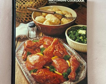 JCPenney Microwave Cookbook- Vintage JCP Cookbook Modern World of Microwaving Cookbook Hardcover Vintage Cookbook Microwave How To Cook
