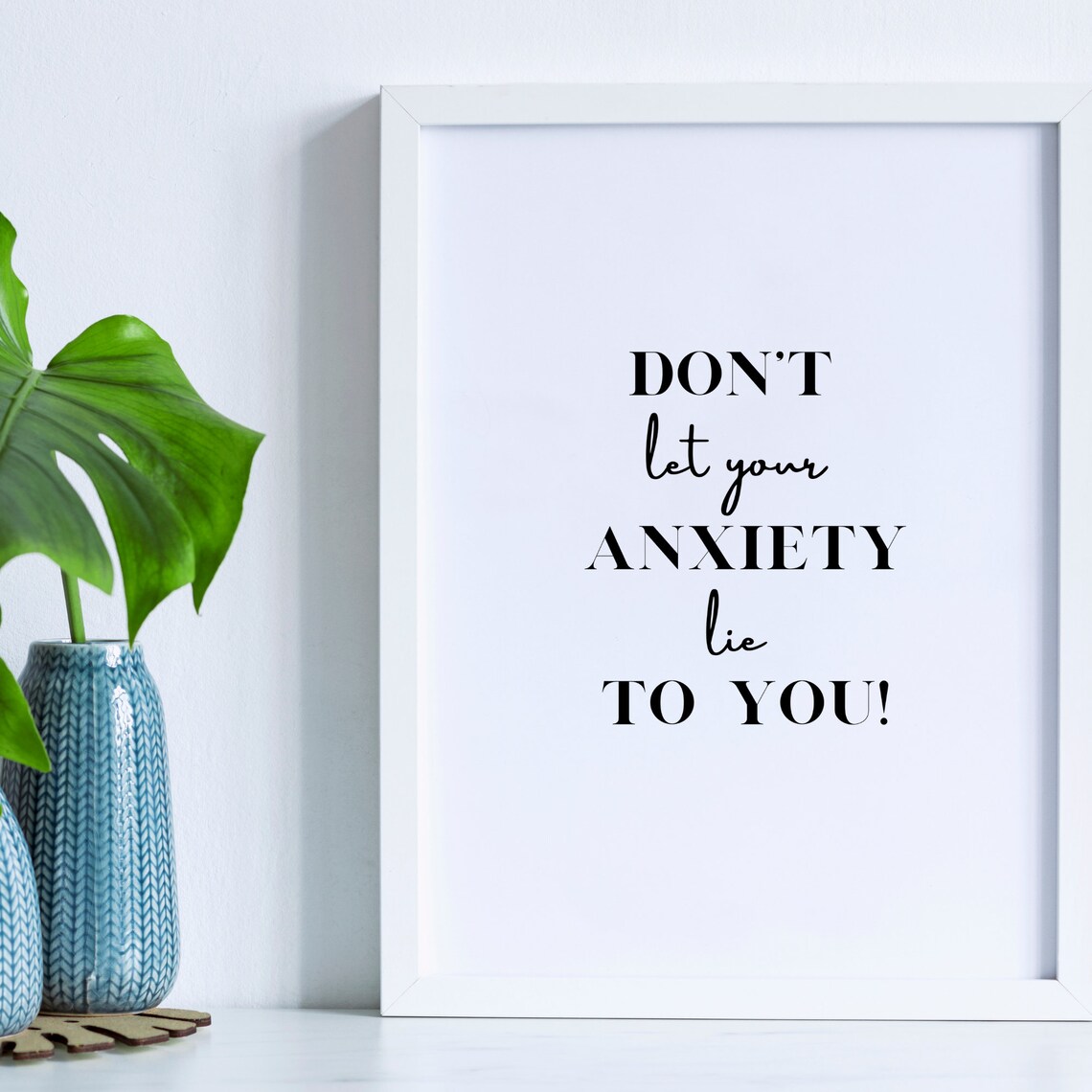 Dont let your anxiety lie to you wall art inspirational Etsy