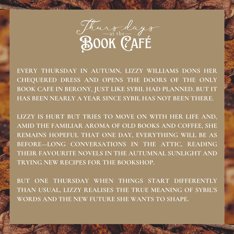 Puede incluir: Una imagen de texto con un fondo marr&oacute;n y texto blanco. El texto dice "Thursdays at the BOOK CAFE" y describe una cafeter&iacute;a de libros en un pueblo peque&ntilde;o. El texto describe a la due&ntilde;a de la cafeter&iacute;a, Lizzy, y su rutina diaria.