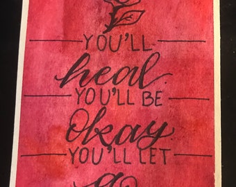 Custom Calligraphed Quote, Definition, Lyric etc. Watercolor background, pointed pen calligraphy, handmade custom.