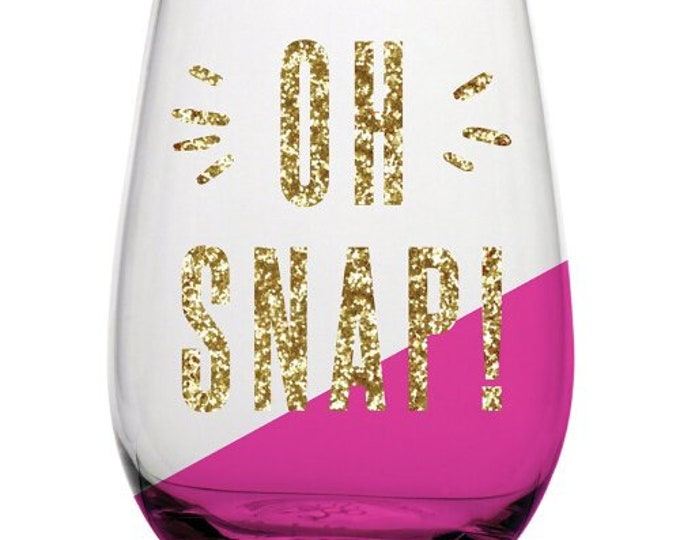 Oh Snap 20 oz. Wine Glass - Bachelorette Party Favors - 21st Birthday - Bachelorette Bash Ideas - Birthday Party Favors