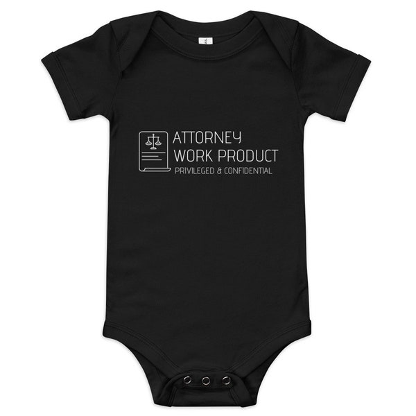 Attorney Work Product Baby Bodysuit / baby gift / baby gift for attorney / baby gift for lawyer / baby gift for law school