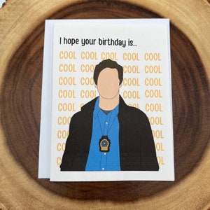 Carte d'anniversaire drôle | Brooklyn 99 | Cool Cool Cool | Jake Peralta | Pour lui, pour elle, pour son meilleur ami