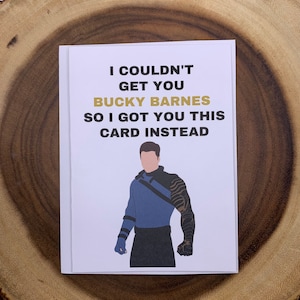 Je ne pouvais pas vous offrir Bucky Barnes, alors j'ai acheté cette carte à la place | Soldat de l'hiver | Sébastien Stan | carte d'anniversaire | Carte drôle