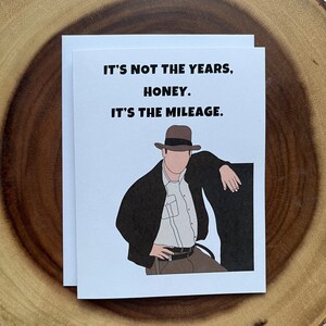 Carte d'anniversaire Indiana Jones, idée cadeau pour lui, amoureux de l'aventure, thème d'anniversaire, carte amusante pour petit ami, ce ne sont pas les années, c'est le kilométrage