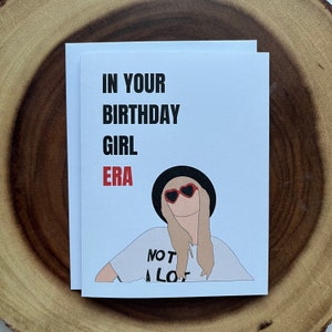 À l'époque de votre anniversaire, carte d'anniversaire Taylor Swift, thème d'anniversaire, pour elle, meilleure amie, idées cadeau d'anniversaire