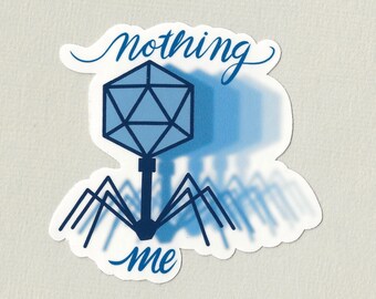 Nothing "phages" me