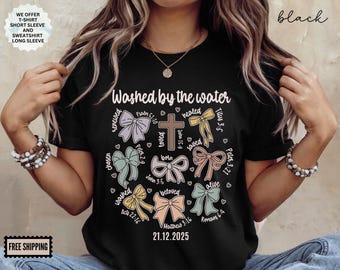 Maglietta da battesimo personalizzata con la data, maglietta cristiana "Lavata dall'acqua", abbigliamento da chiesa per il giorno del battesimo della donna