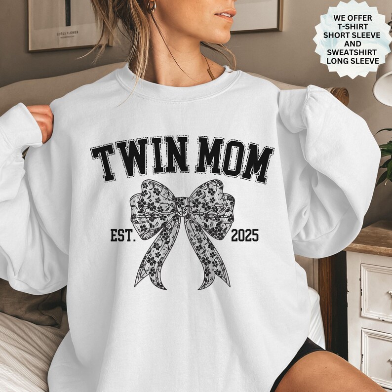 Personalized Twin Mom Sweatshirt Gift for Twin Mum, New Est. Twins Mama T-Shirt Present for Mothers Day, Mother of Twins Sweatert Xmas Gift