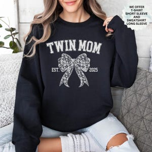 Personalized Twin Mom Sweatshirt Gift for Twin Mum, New Est. Twins Mama T-Shirt Present for Mothers Day, Mother of Twins Sweatert Xmas Gift
