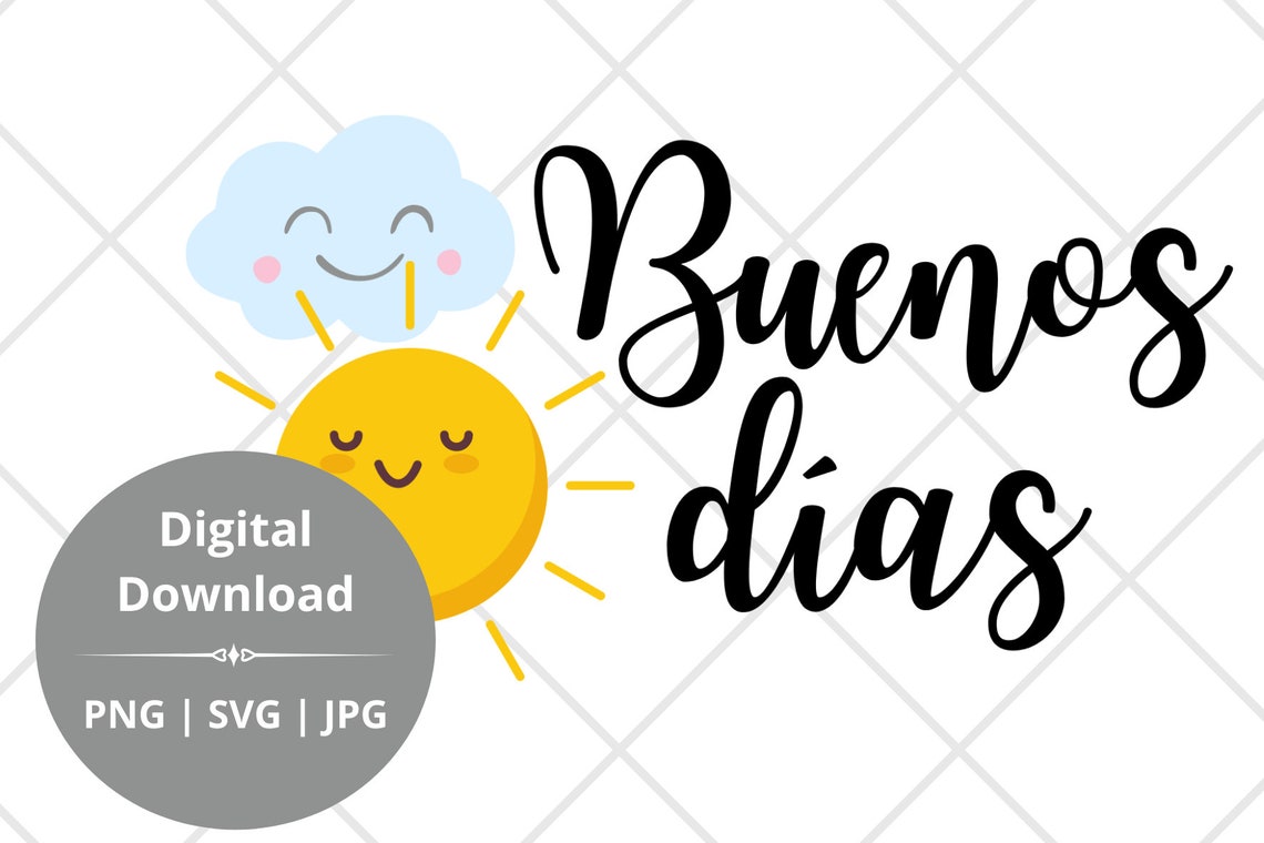Buenos Días / Buenos Días / Descarga Digital / Español PNG SVG - Etsy ...