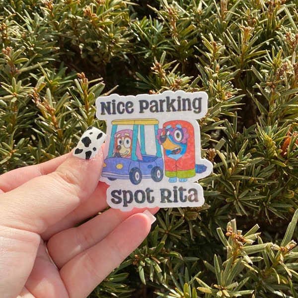 Grannies - Nice Parking Spot Rita Holographic Sticker | Water Resistant Sticker | Water Bottle Sticker | Bluey Sticker