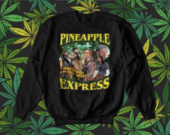 Pineapple Express Sweatshirt: Stoner Movie Graphic Sweater