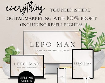 LEPO Max RR Digital Marketing Course with Resell Rights - Learn and Earn Profits Online - English French Spanish