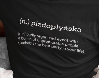 Pizdoplyaska Tshirt / Russian dictionary shirt / Russian T-shirt / Russian language / Russia shirt / Unisex Tee