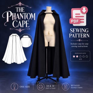 May include: A black floor-length cape with a wide collar and a braided neck closure displayed on a dress form. The image includes text reading The Phantom Cape, PDF Sewing Pattern, difficulty 2/5, one size, and A4 & A1 print at home.