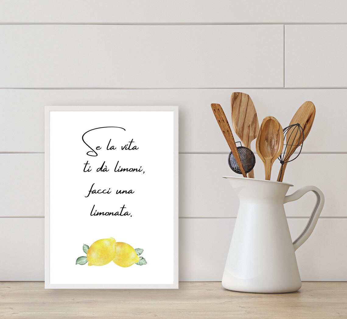 Se La Vita Ti Da Limoni Fatti Una Limonata