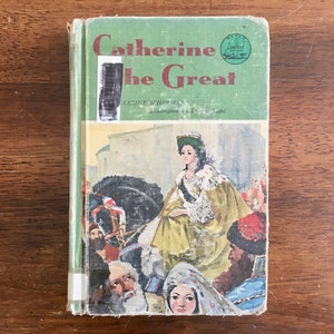1957 Catherine the Great by Katharine Scherman, HC World Landmark Book, Vintage 1950s, Russia History, Illustrated, Biography