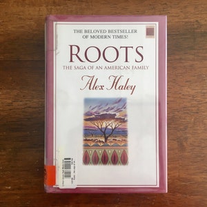 Roots: The Saga of an American Family by Alex Haley, HC/DJ, Vintage 2000