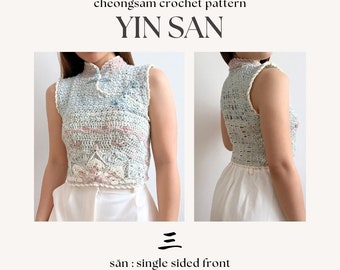 YIN SAN (inspirado en cheongsam) / Patrón de Ganchillo PDF / Experto / Hecho a medida / Tutoriales con Imágenes y Vídeos por seratt