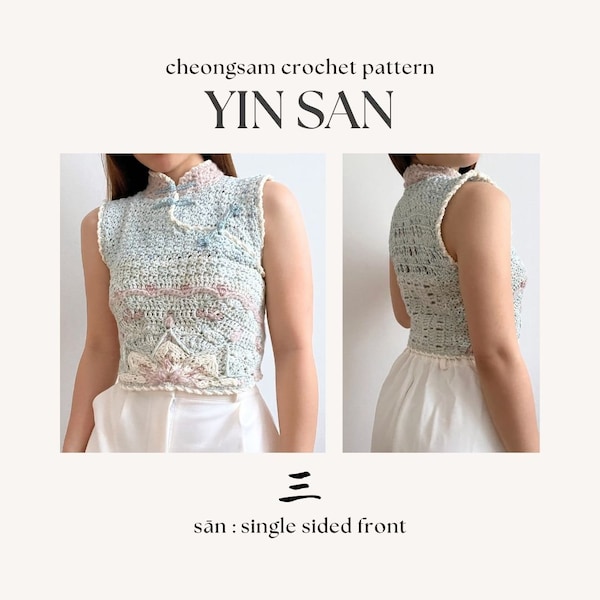 YIN SAN (ispirato al cheongsam) / Schema PDF per uncinetto / Esperto / Fatto su misura / Tutorial con immagini e video di seratt