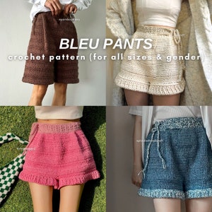BLEU Pants | PDF Crochet Pattern | Advanced Beginner | Made-to-Measure | Tutorials with Pictures and Videos by SERATT