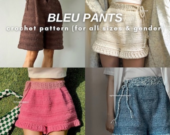 BLEU Pants | PDF Crochet Pattern | Advanced Beginner | Made-to-Measure | Tutorials with Pictures and Videos by SERATT