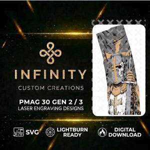 Puede incluir: Un diseño digital que presenta un caballero con rostro de calavera, sosteniendo una espada. El diseño es para grabado láser e incluye el texto "INFINITY CUSTOM CREATIONS PMAG 30 GEN 2/3 LASER ENGRAVING DESIGNS". La imagen también incluye iconos SVG y Lightburn Ready.