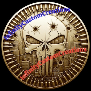 May include: A gold-colored coin featuring a skull design with bullet holes and a cityscape silhouette. The coin is encircled by a ring of bullets. The text "Infinity Custom Creations" is visible on the coin.