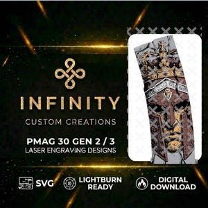 May include: An advertisement for Infinity Custom Creations, featuring a Spartan helmet design. The text reads "PMAG 30 GEN 2/3 Laser Engraving Designs", along with "SVG", "Lightburn Ready", and "Digital Download". The design is set against a dark background.