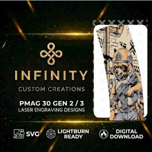 May include: An advertisement for Infinity Custom Creations. The image features a raccoon in military gear holding a rifle. Text includes "PMAG 30 GEN 2/3 Laser Engraving Designs", "SVG", "Lightburn Ready", and "Digital Download".