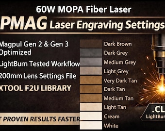 60W MOPA Fiber Laser PMAG Settings Magpul Gen 2 & Gen 3 | 200mm Lens  LightBurn Tested | + Printable PDF Version Xtool F2U Library Included