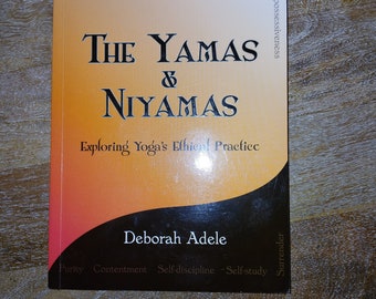 The Yamas and Niyamas