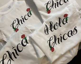 Chica, Hola Chicas, roses, tshirts, kids, adult