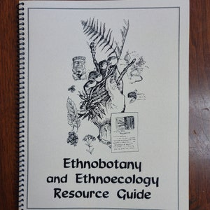 Ethnobotany & Ethnoecology Resource Guide Book NEW