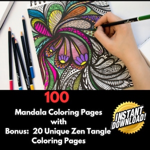 May include: 100 Mandala Coloring Pages with 20 Unique Zen Tangle Coloring Pages. Instant Download. A hand is coloring a black and white mandala with colored pencils.