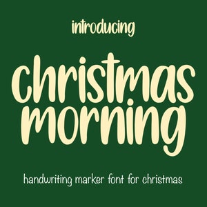 Puede incluir: Presentación de Christmas Morning, una fuente de marcador manuscrita para Navidad. La fuente se muestra en color amarillo claro sobre un fondo verde oscuro. El texto "OTF" y "TTF" se muestra en círculos marrones.