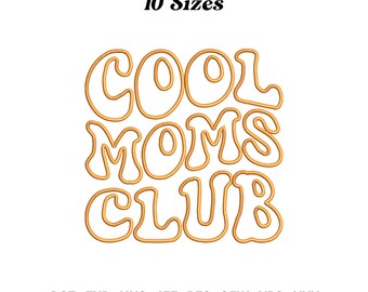 Cool Moms Club Embroidery Design, Gift For Mother, Retro Groovy Embroidery, Motherhood Embroidery, Mama Life Embroidery, Instant Download